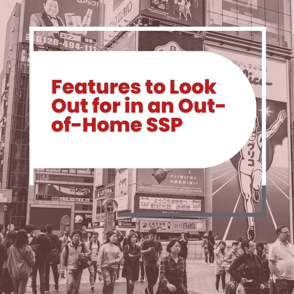 The 4 Key Features of a Supply Side Platform (SSP) in Out-of-Home